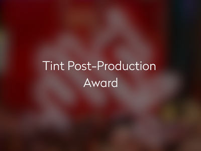 Tint Post-Production Award
